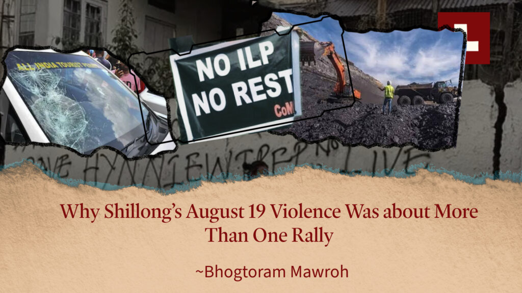 Why Shillong’s August 19 Violence Was about More Than One Rally 1 Deka 13