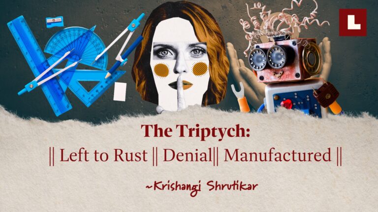 The Triptych: || Left to Rust|| Denial|| Manufactured || 1 Deka 19